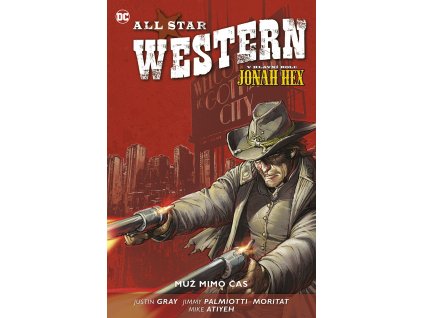 All Star Western 5: Muž mimo čas