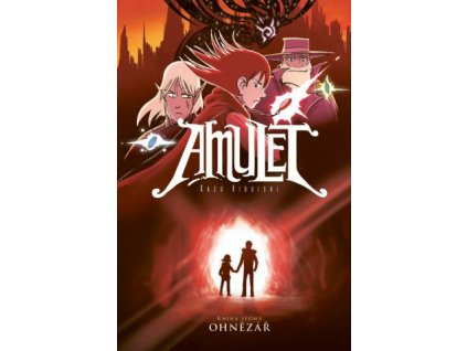 Amulet 07: Ohnězář
