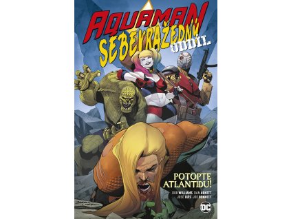 Aquaman / Sebevražedný oddíl - Potopte Atlantidu!