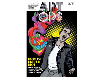 Art Ops - How To Start a Riot vol.1 TPB