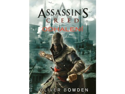 Assassin's Creed 04 - Odhalení