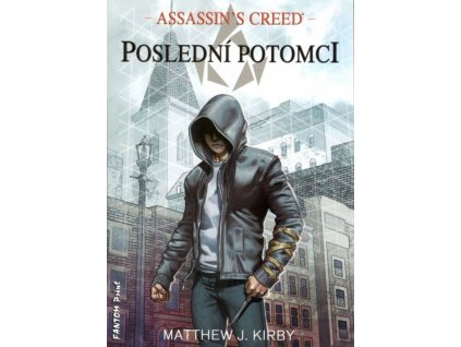 Assassins Creed - Poslední potomci