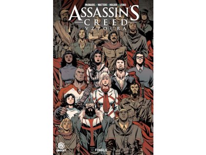 Assassin's Creed - Vzpoura 03: Finále