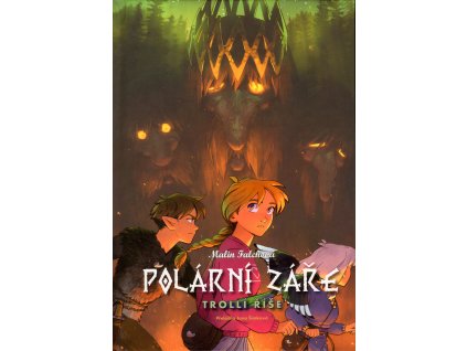 polarni zare kralovstvi trollu