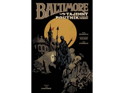 Baltimore 3: Tajemný poutník a další příběhy