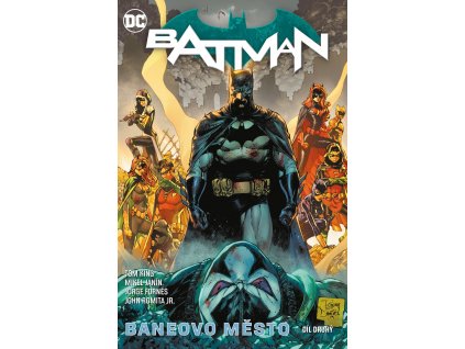 Batman (Znovuzrození hrdinů DC) 13 - Baneovo město, díl 2.