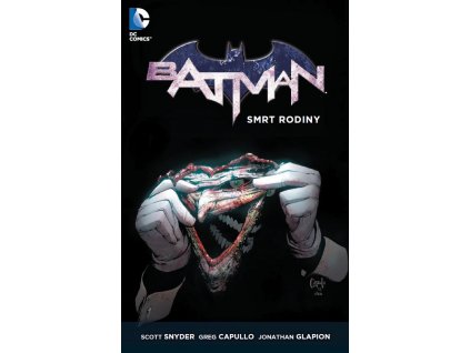 Batman 03 - Smrt rodiny (brož.)