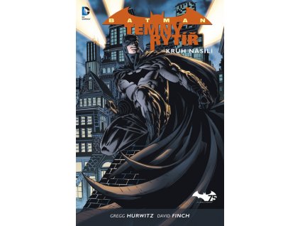 Batman Temný rytíř 2: Kruh násilí (brož.)