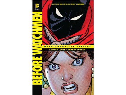 Before Watchmen Minutemen/Silk Spectre HC