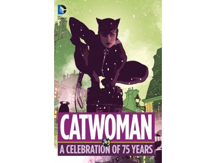 Catwoman A Celebration of 75 Years HC
