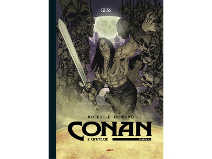 Conan z Cimmerie - Svazek 3. (obálka - žluté pozadí)