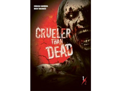 Crueler than Dead 1
