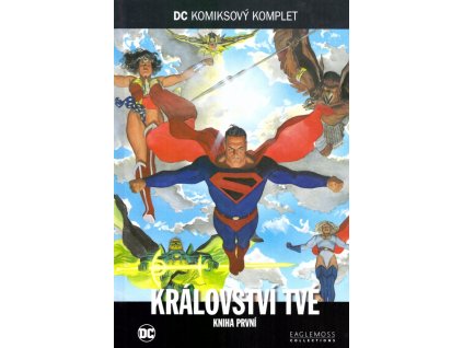DC komiksový komplet 088: Království tvé, kniha 1.