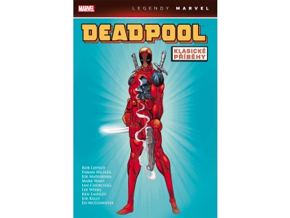 Deadpool - Klasické příběhy (Legendy Marvel)