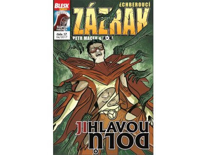 Dechberoucí Zázrak 17 - Jihlavou dolů