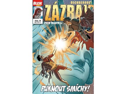 Dechberoucí Zázrak 19 - Puknout smíchy