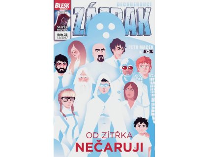 Dechberoucí Zázrak 25 - Od zítřka nečaruji