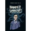 Howard P. Lovecraft. Ten, kdo psal v temnotách