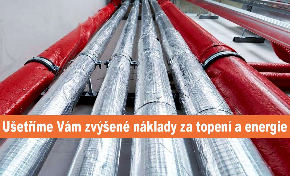 Ušetříme Vám zvýšené náklady za topení a energie