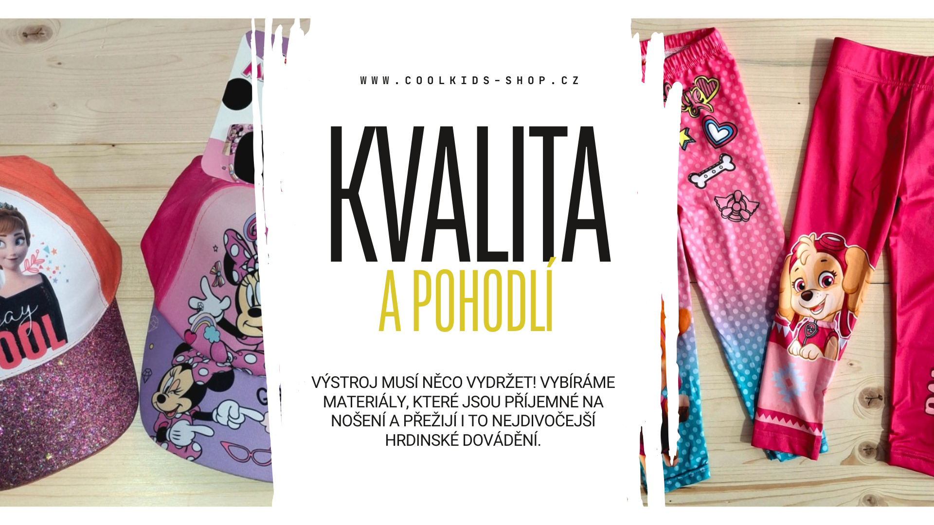 Kvalita a pohodlí
