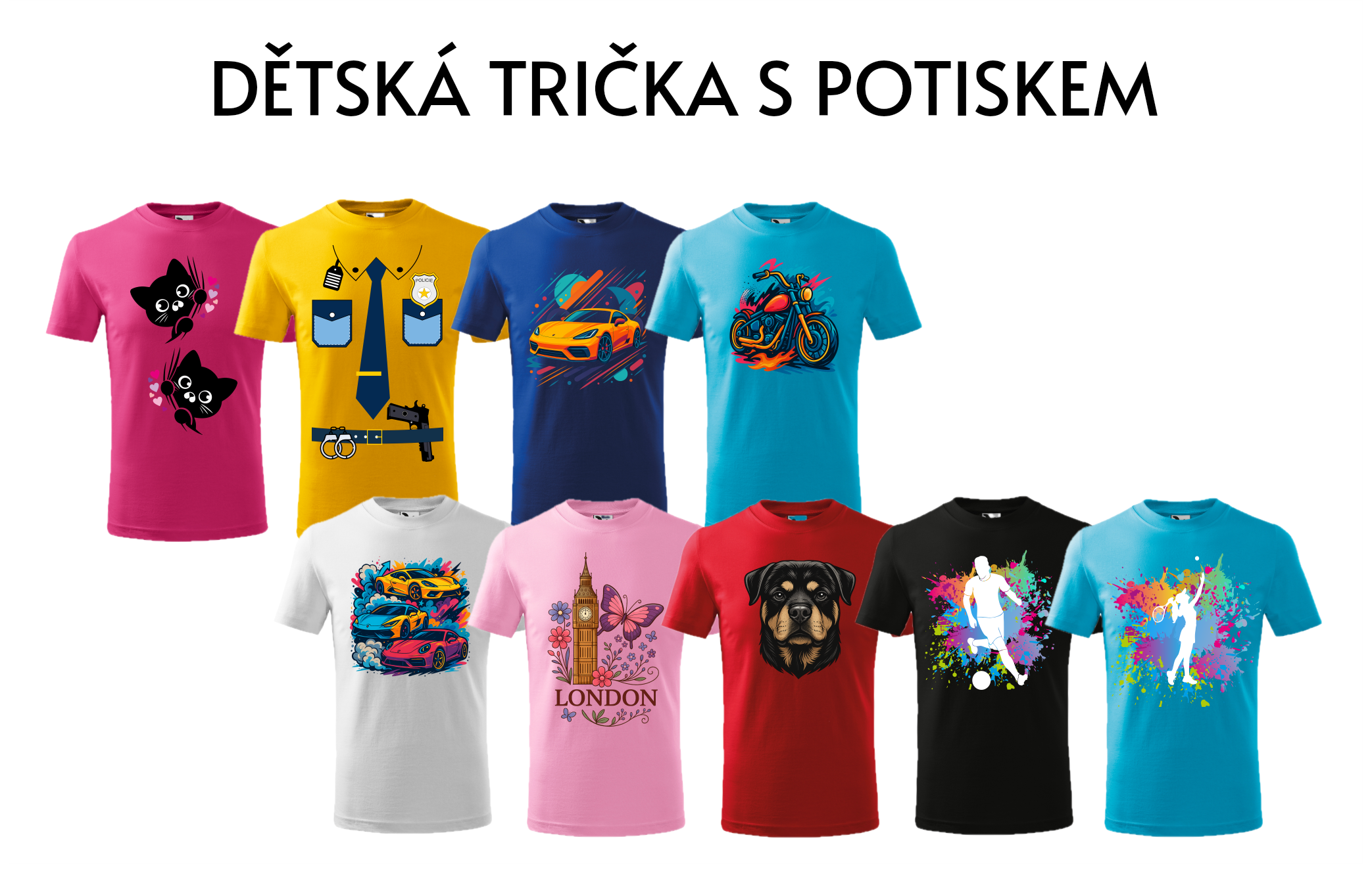 DĚTSKÁ TRIČKA S POTISKEM