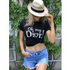 Tričko Oh my Dior