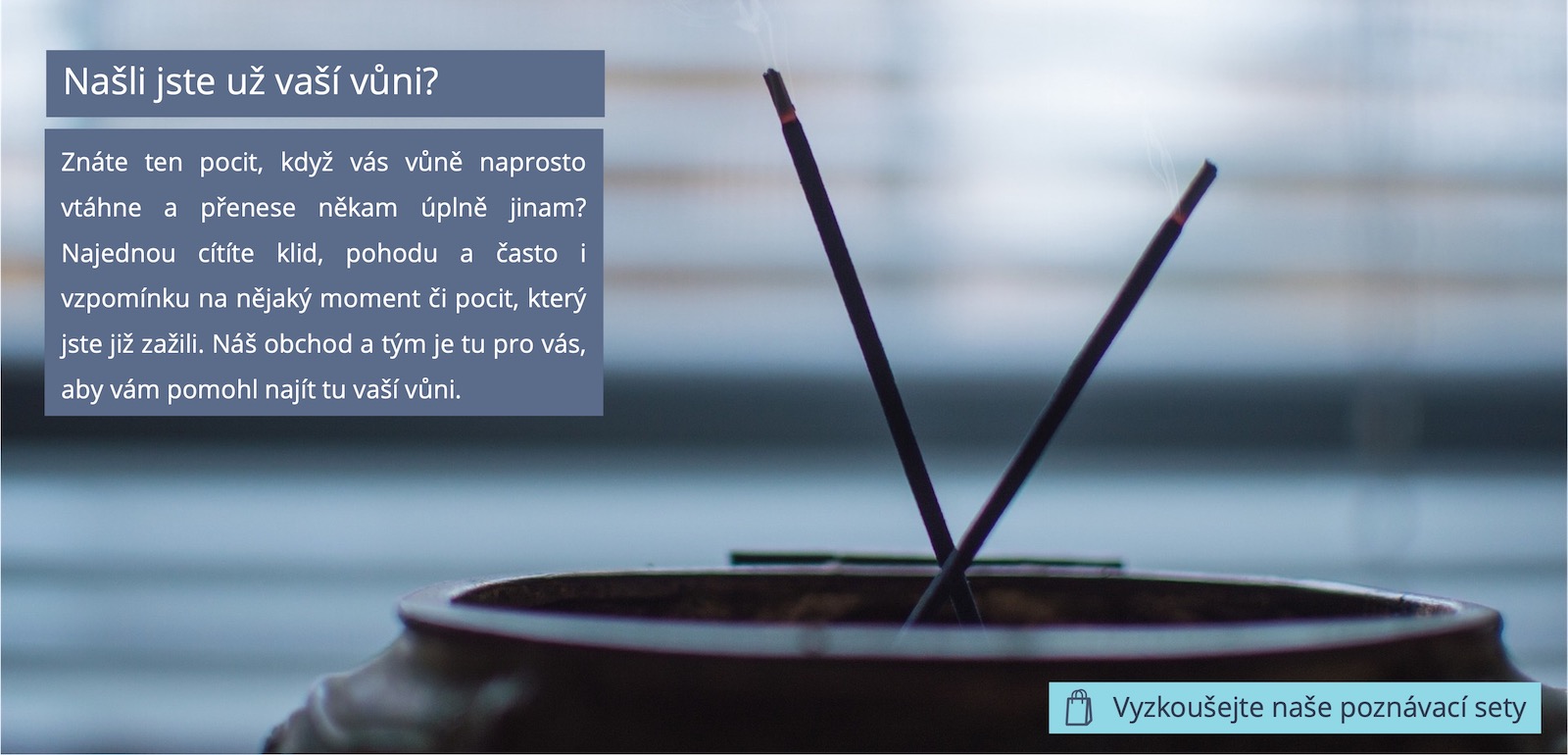 Našli jste už vaší vůni?