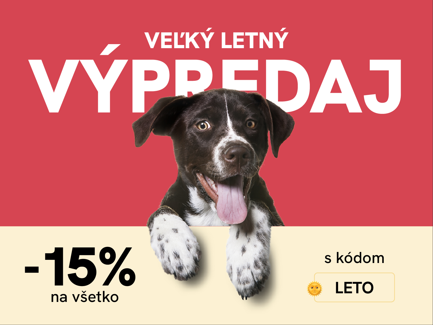 Veľký letný výpredaj (–15 % na všetko)