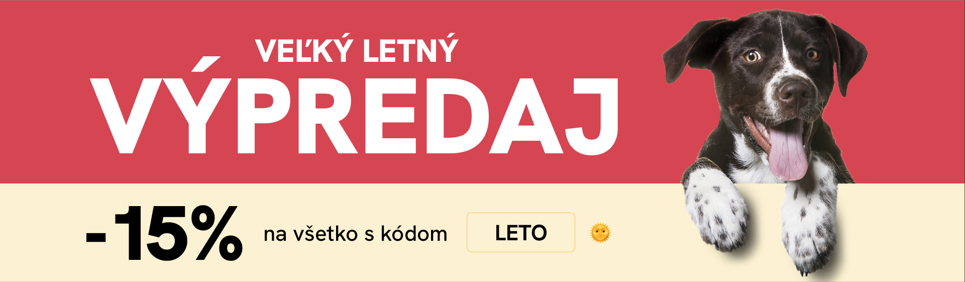 Veľký letný výpredaj (–15 % na všetko)