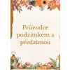 Ebook PODZIMNÍ PLÁNOVAČ a průvodce podzimkem a předzimou
