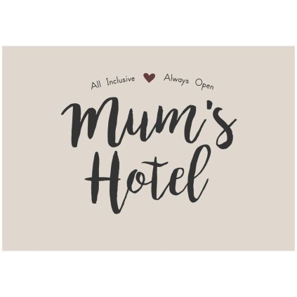 Ib Laursen - plechová cedulka Mum's Hotel