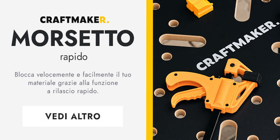 Morsetto a Chiusura Rapida CRAFTMAKER