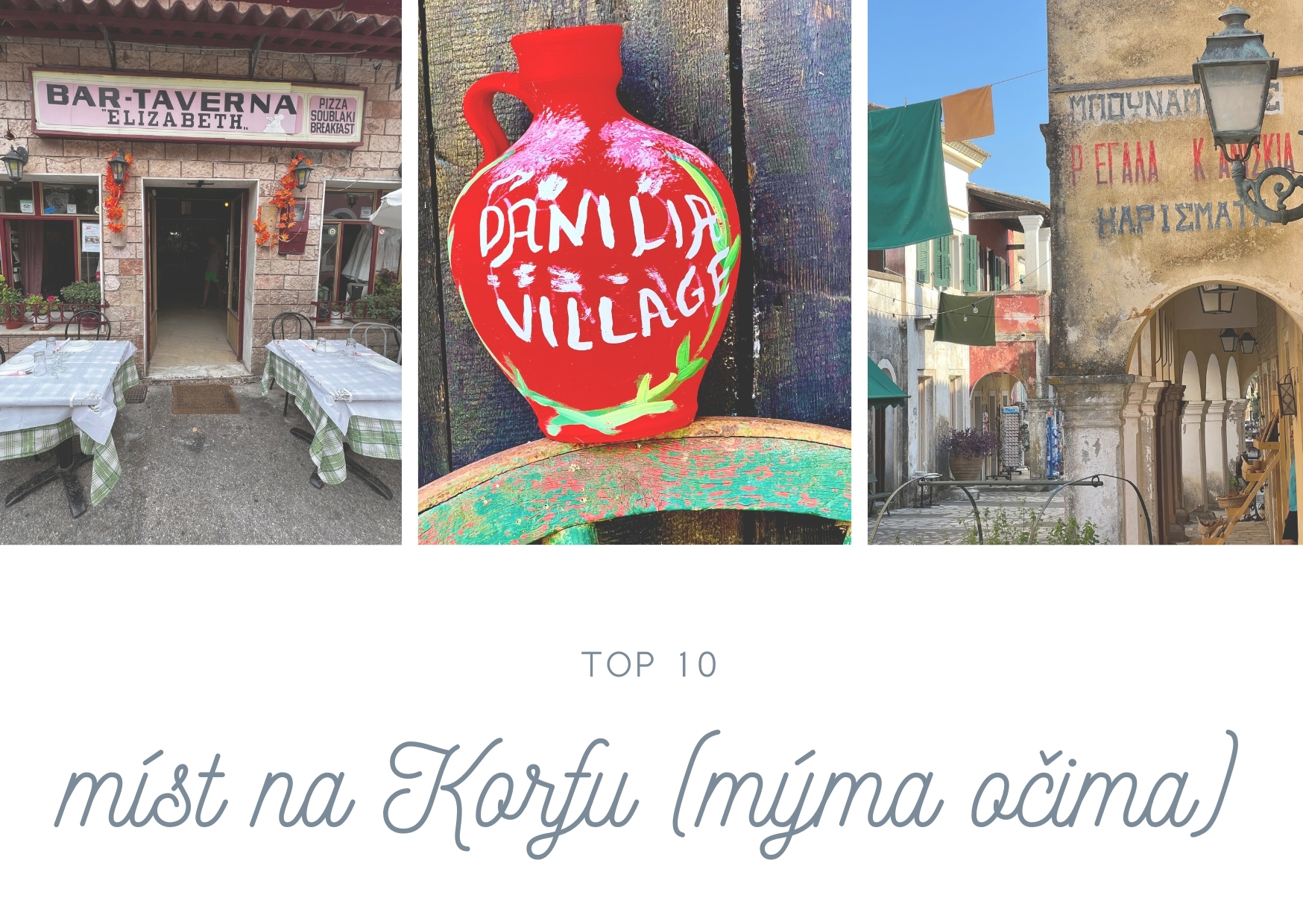 TOP 10 tipů co vidět na Korfu | očima milovnice ostrova