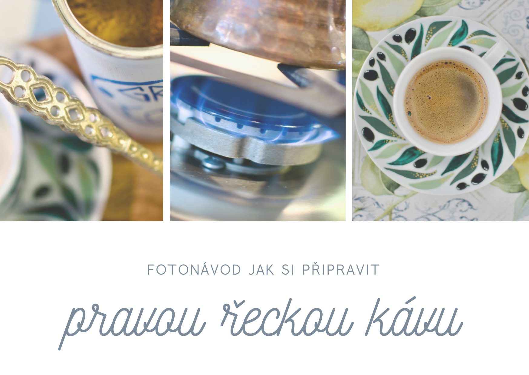 ŘECKÁ KÁVA | Jak si připravit řeckou kávu v pohodlí domova