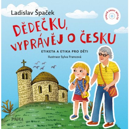 Dědečku, vyprávěj o Česku