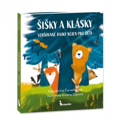 Šišky a klásky - veršované bajky nejen pro děti