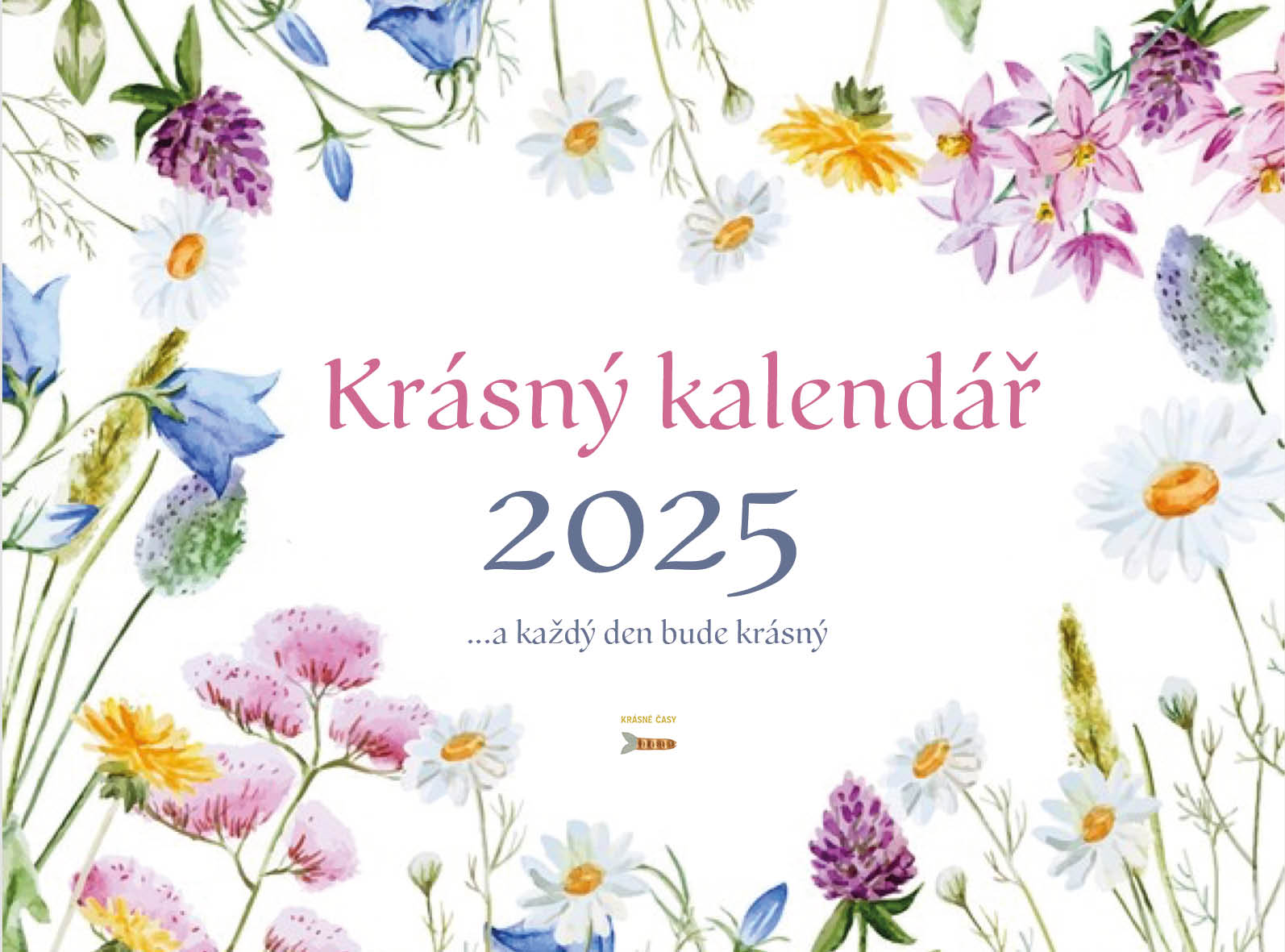 Krásný kalendář 2025 - Pavla Köpplová