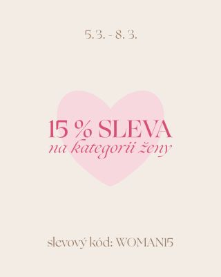 Ženy, máme pro vás malý dárek 🤭🩷💐 15% SLEVA na dámský sortiment se slevovým kódem WOMEN15. Sleva platí online i na...