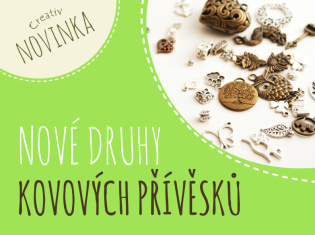 Nové přírůstky kovových přívěsků - CREATIV