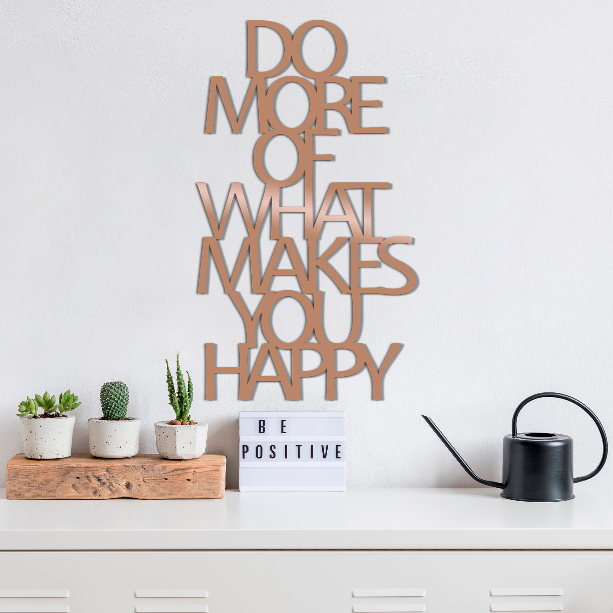 Levně Nástěnná dekorace kov DO MORE OF THAT MAKES YOU HAPPY měď 41 x 70 cm