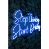 Nástěnná LED dekorace STOP THINKING START DRINKING modrý nápis