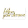 Nástěnná dekorace s LED osvětlením FOLLOW YOUR DREAMS žlutá