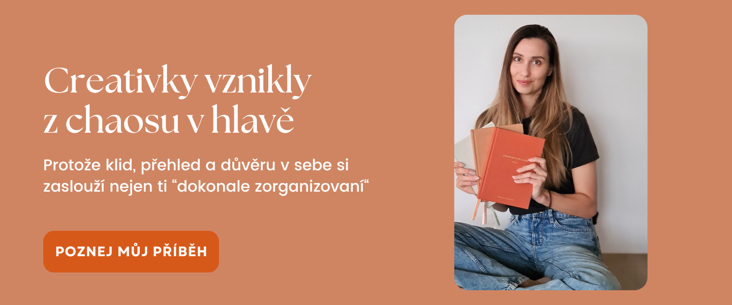 Creativky vznikly z chaosu v hlavě