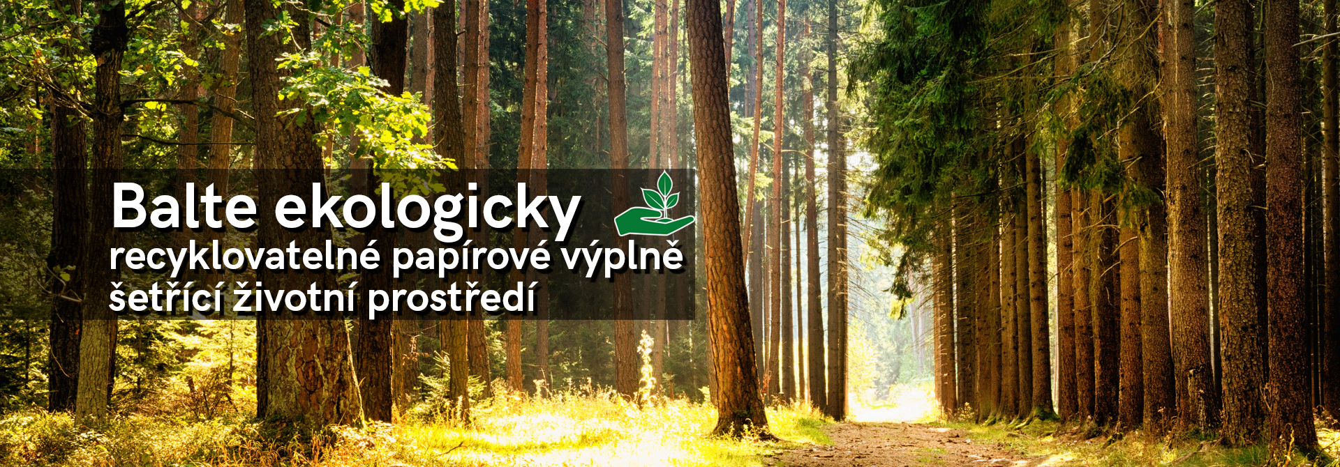 Papírové výplně šetřící životní prostředí