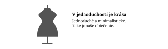 V jednoduchosti je krása
