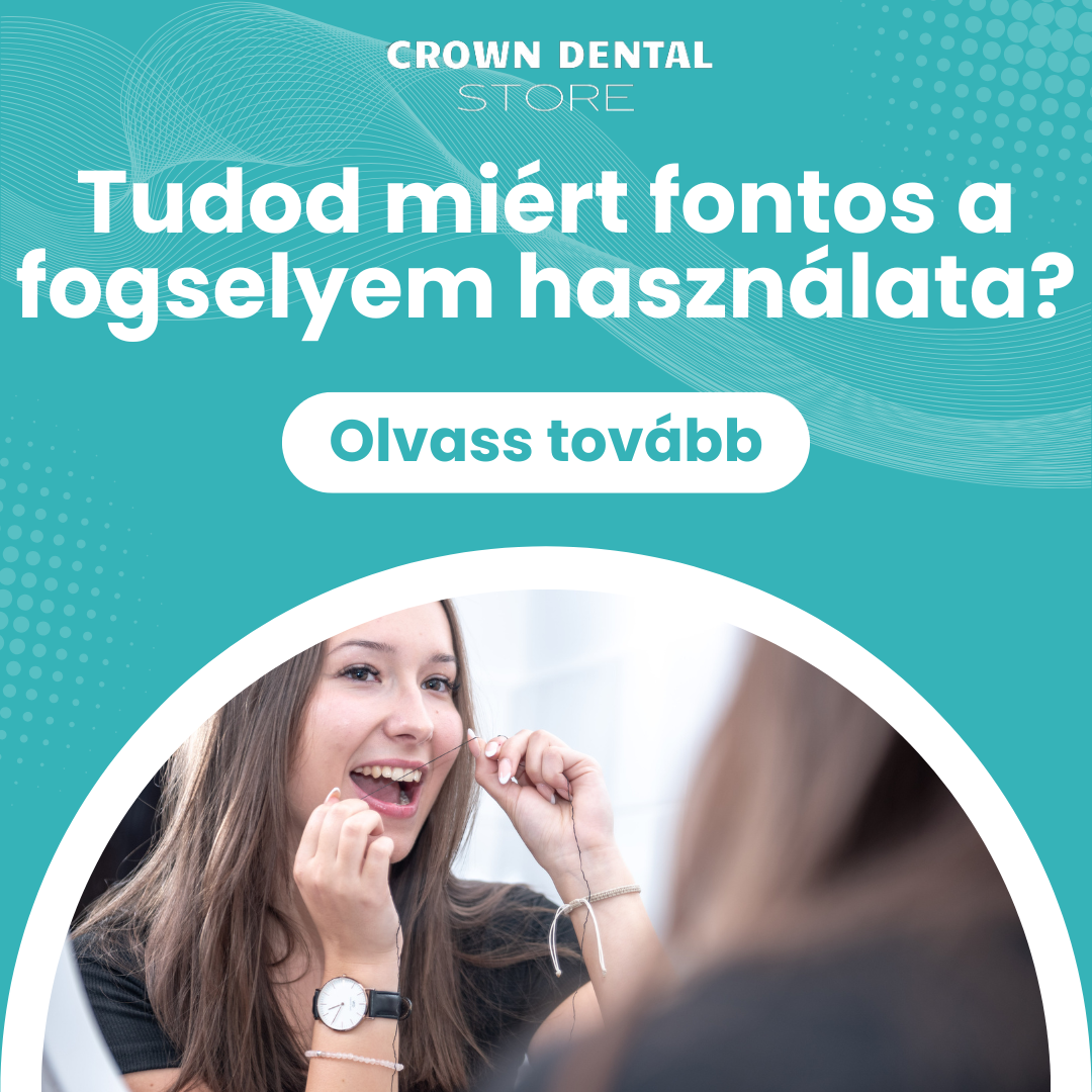 A Fogselyem Használatának Jelentősége: Miért Nem Elég Csak a Fogmosás?