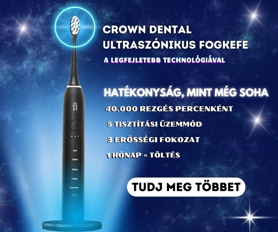 Crown Dental Ultra Szónikus Fogkefe – mélytisztító ultrahangos technológia, kíméletes és hatékony fogápolás napi használatra.