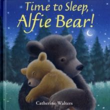 Time to Sleep, Alfie Bear! - krásné, milé, skvělé před spaním