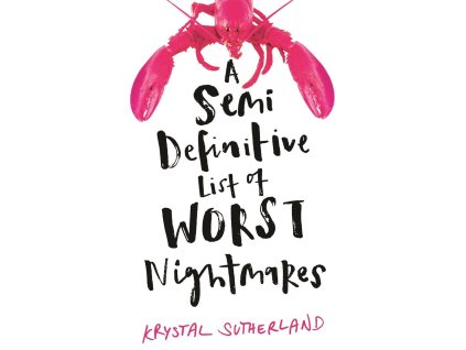 Semi Definitive List of Worst Nightmares