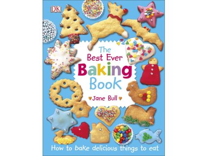 The Best Ever Baking Book
